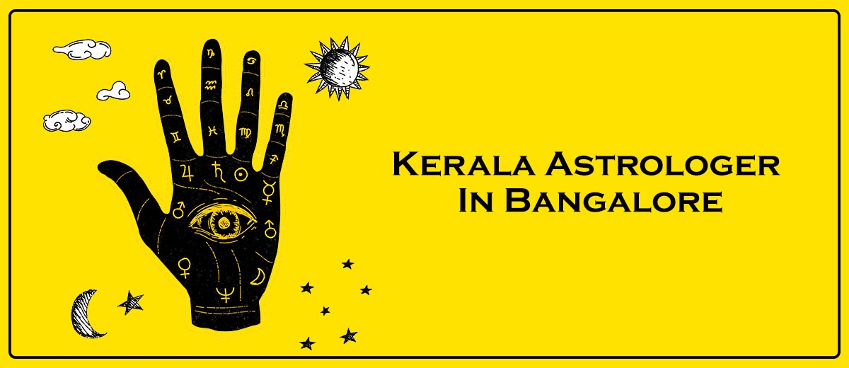 Best Kerala Astrologer In Bangalore | Best Kerala Specialist Astrologer