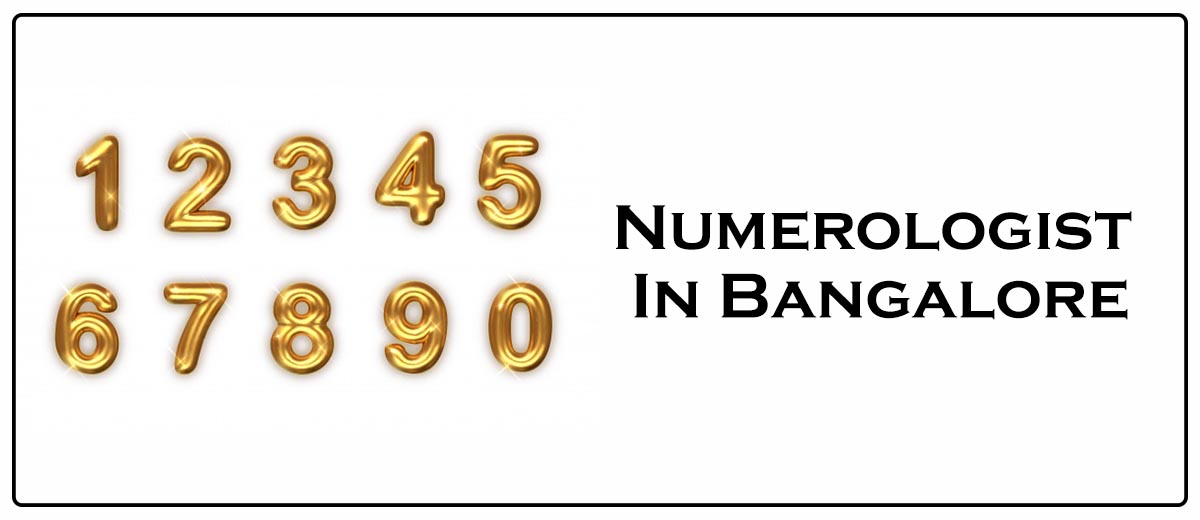 Best Numerologist In Bangalore | Numerologist In Bangalore