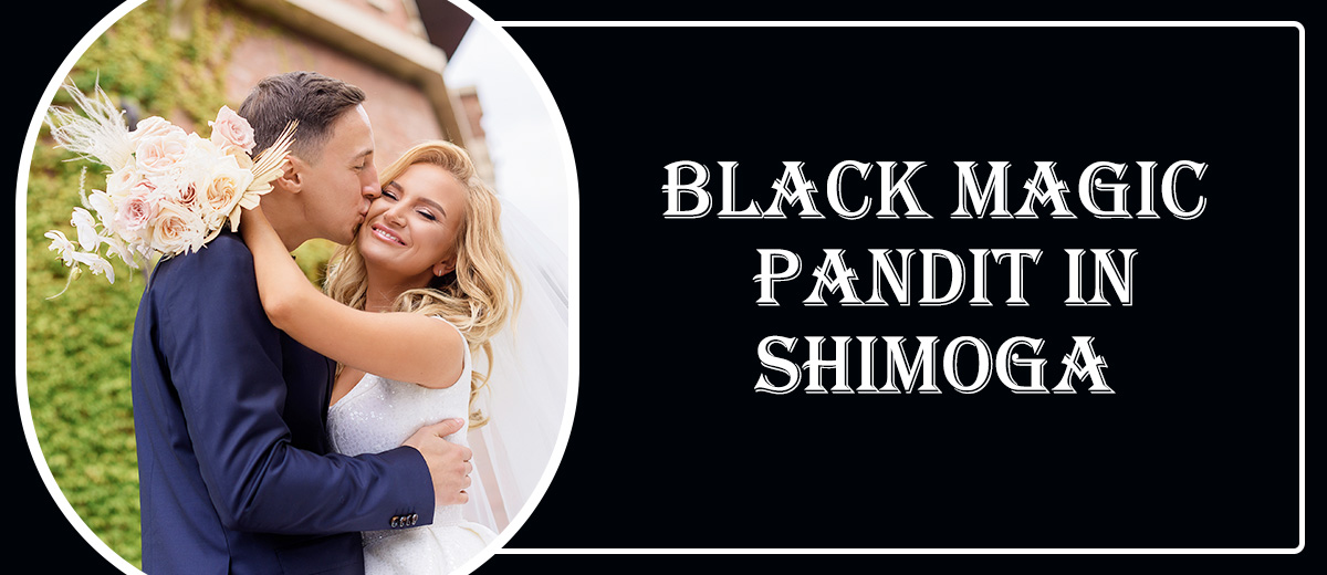 Black Magic Astrologer in Shimoga | Black Magic Specialist