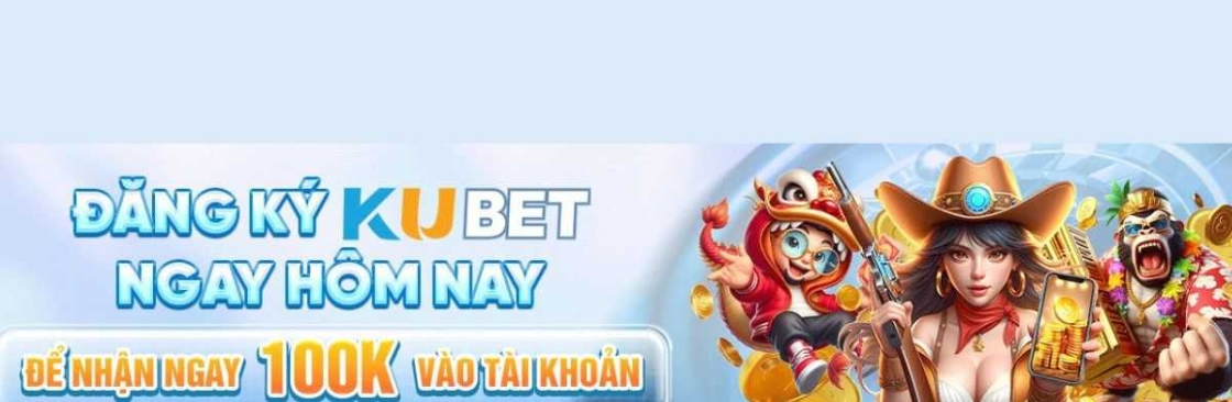 KUBET Bức Phá Trong top đầu nhà cái On Cover Image