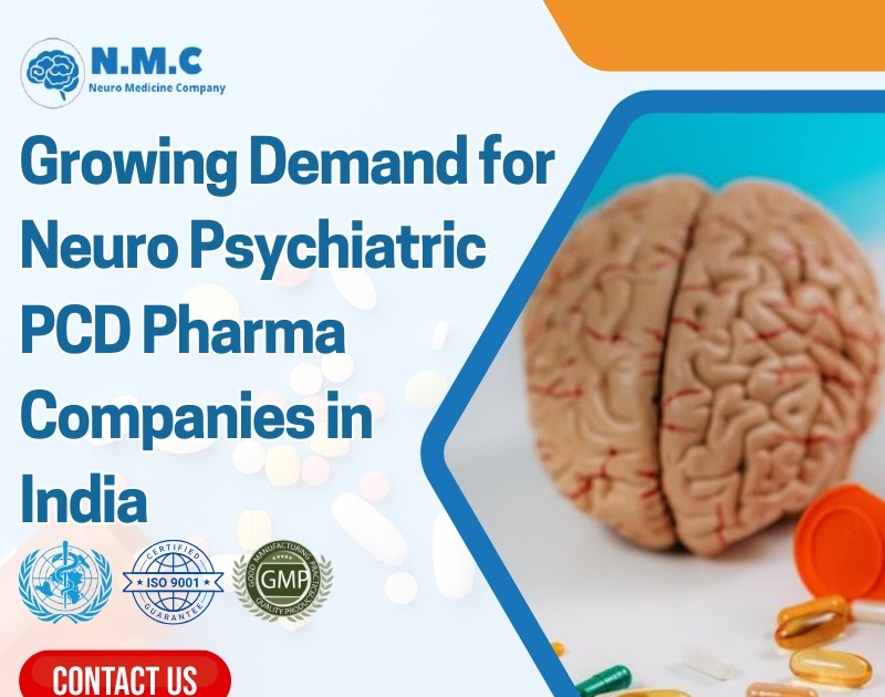 Growing Demand for Neuro Psychiatric PCD Pharma Companies in India