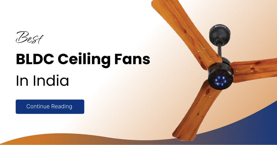 Best BLDC Fans in India with Buying Guide 2024 - Lets Tech