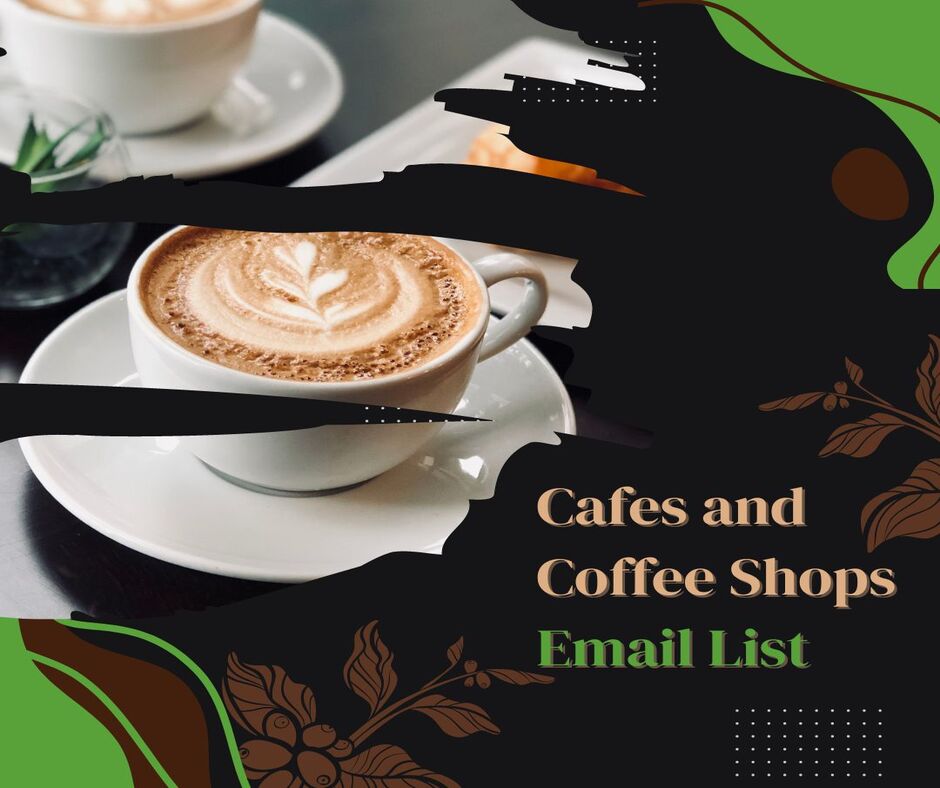 Cafes and Coffee Shops Email List | FountMedia