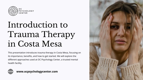 Introduction to Trauma Therapy in Costa Mesa | Pearltrees