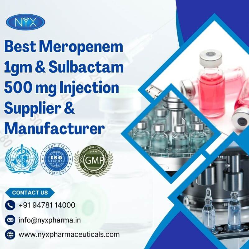 Meropenem 1gm & Sulbactam 500 mg Injection Supplier & Manufacturer