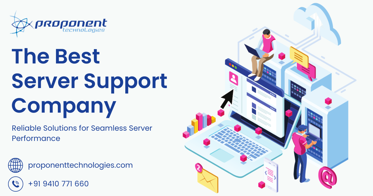 IT & Server Support Services In India | Proponent Tech