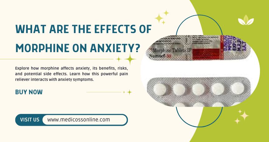 What are the effects of morphine on anxiety?