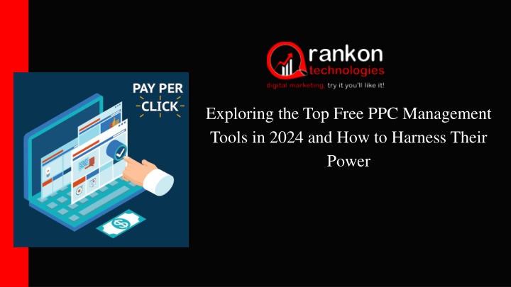 Exploring The Top Free PPC Management Tools in 2024 and How To Harness Their Power