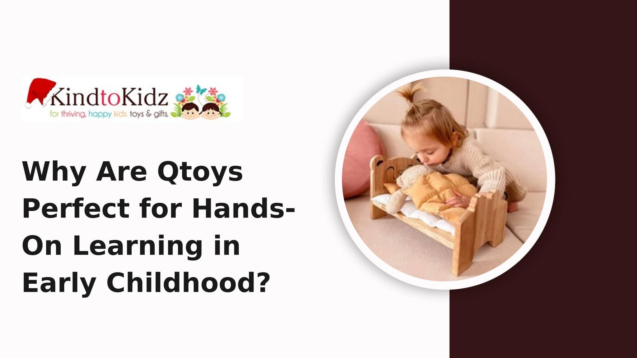 Why Are Qtoys Perfect for Hands-On Learning in Early Childhood?