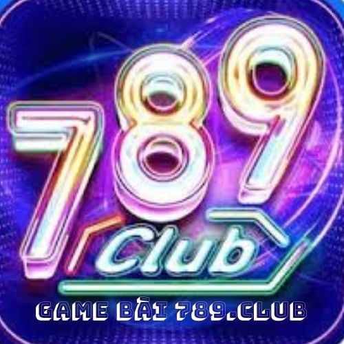 789Club - Link Tải 789Club - Đăng Ký 789Club +99USDT