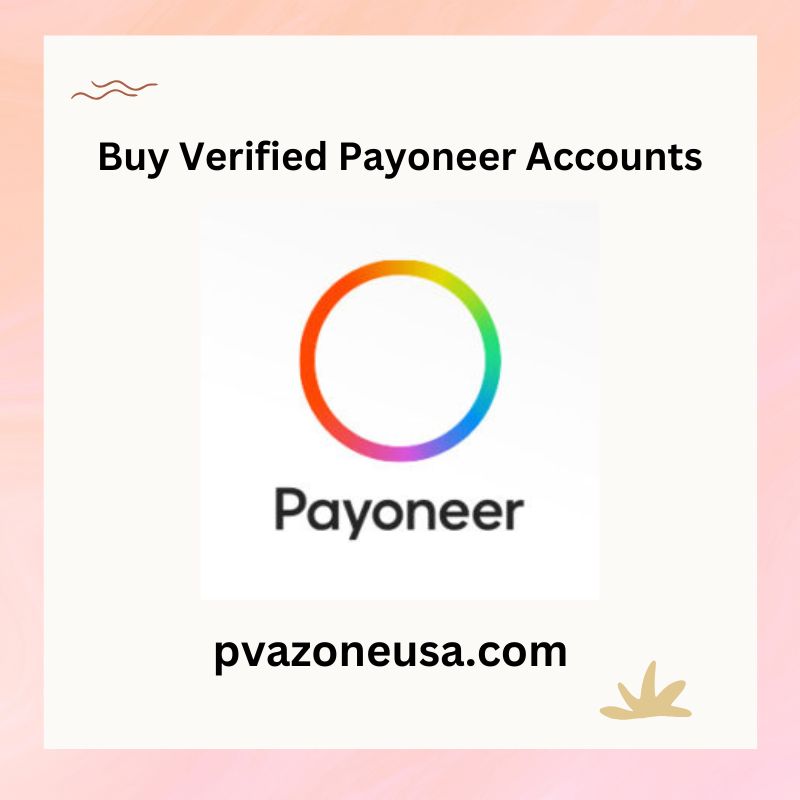 Buy Verified Payoneer Accounts - 100% USA,UK,CAN Verified