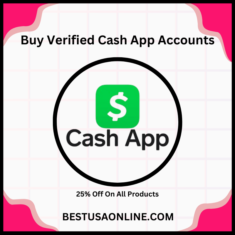 Buy Verified Cash App Accounts- 100% BTC Enabled and 4k,25K, Old