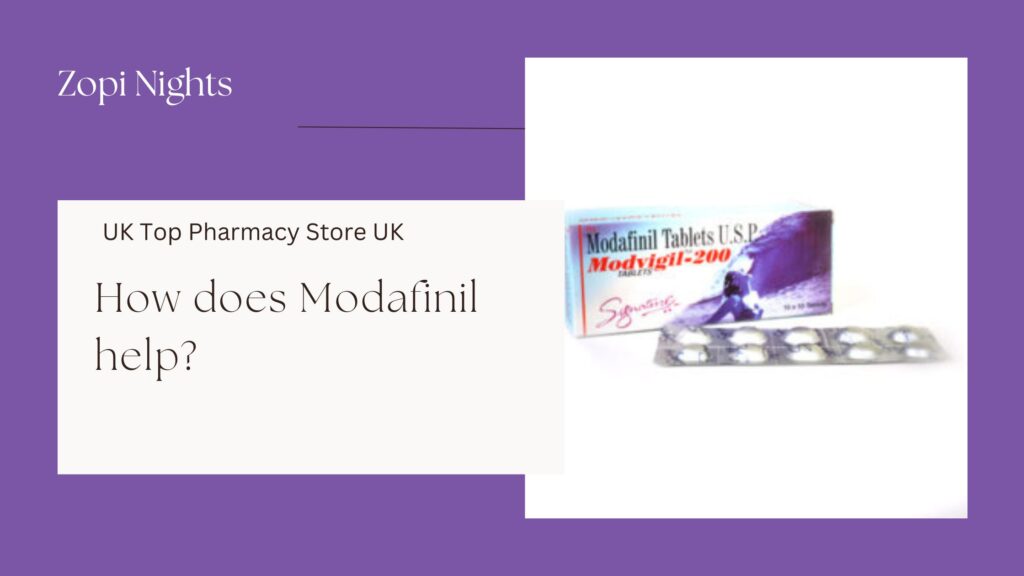 How does Modafinil help?