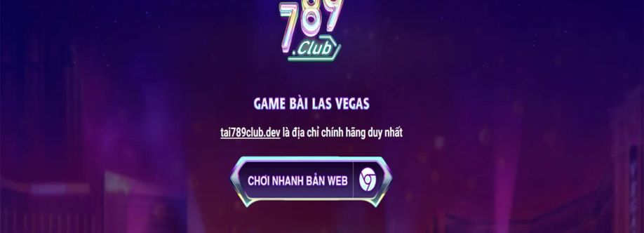 789 Club Game Bài Las Vegas Chính Thức Cover Image