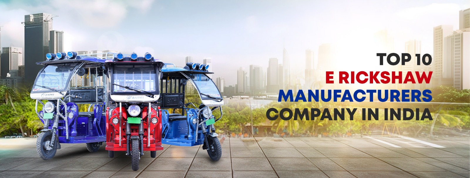 Top 10 leading E Rickshaw Manufacturers, Company in India