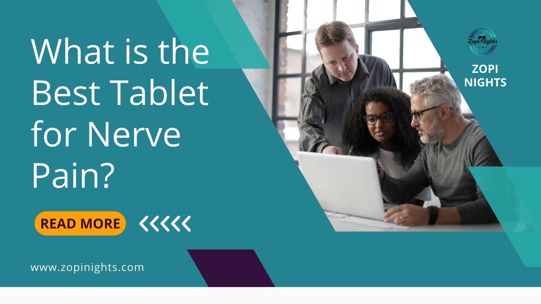 What is the Best Tablet for Nerve Pain?