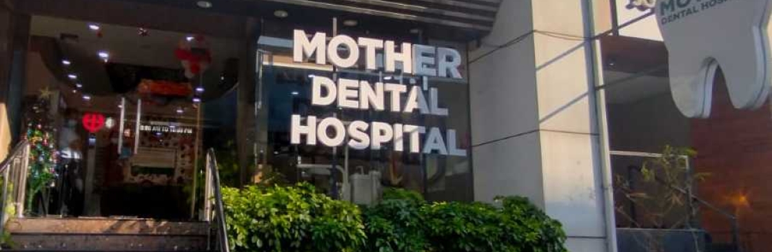 Mother Dental Hospital Cover Image