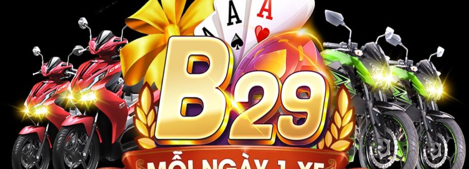 B29 Cổng Game Giải Trí Hàng Đầu Cover Image