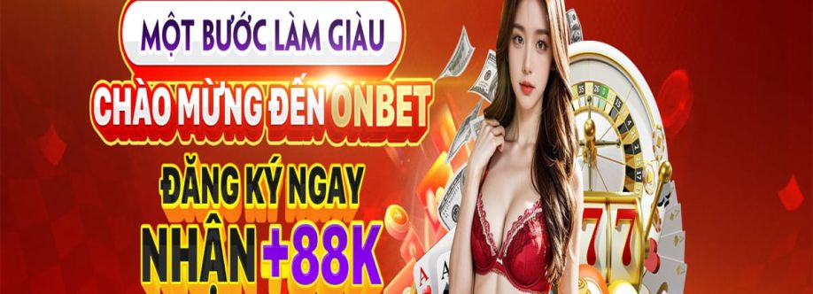 Onbet Nhà Cái Cá Cược Uy Tín Đẳng Cấp  Cover Image