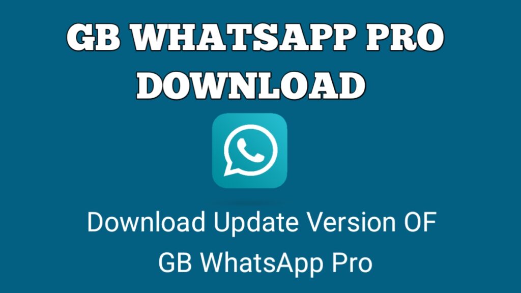 GBWhatsApp Pro APK Download V18.50 (Official) Latest Version 2025 (Updated)