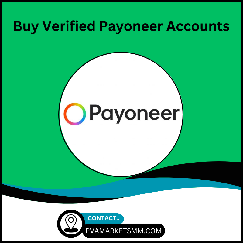 Buy verified payoneer accounts - 100% Real, Safe, Payoneer Account