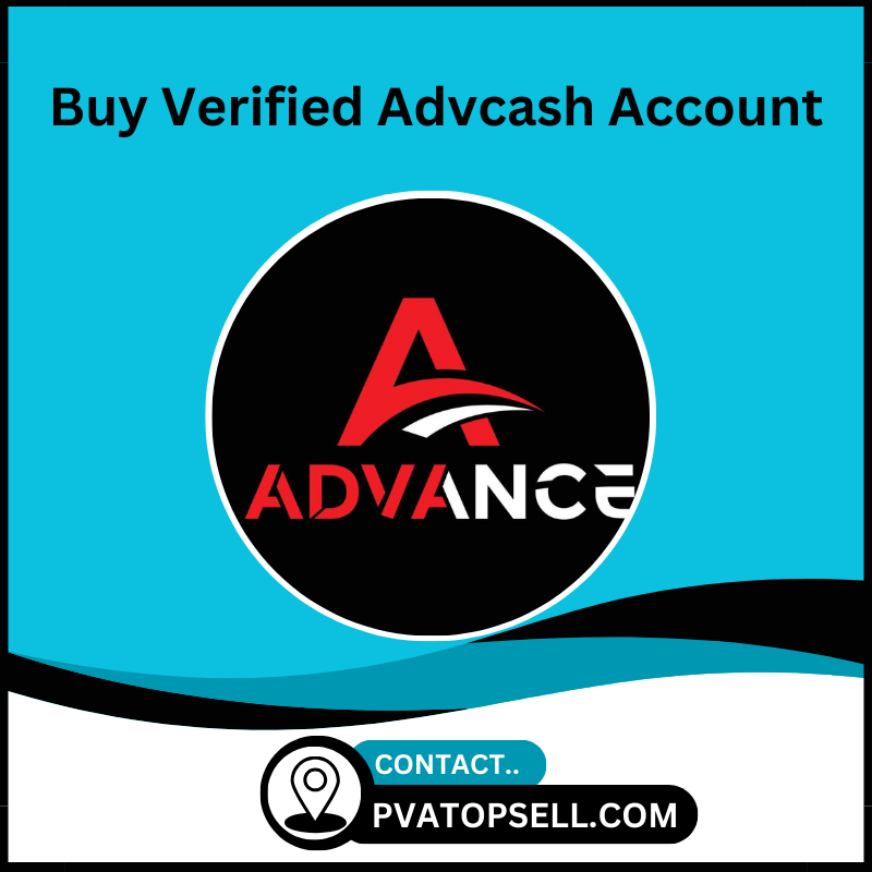 Buy Verified Advcash Account - PVATOPSELL