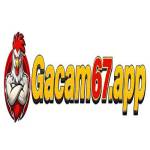 gacam67 app app