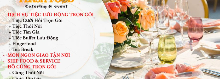 Dịch Vụ Đặt Nấu Tiệc Tại Nhà Flash Food Flash Food Cover Image